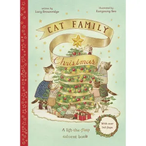 Cat Family Christmas: advent lift-the-flap book - Lucy Brownridge