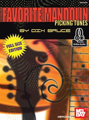 Favorite Mandolin Picking Tunes - Full-Sized Edition