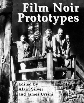 FILM NOIR PROTOTYPES (O/P)