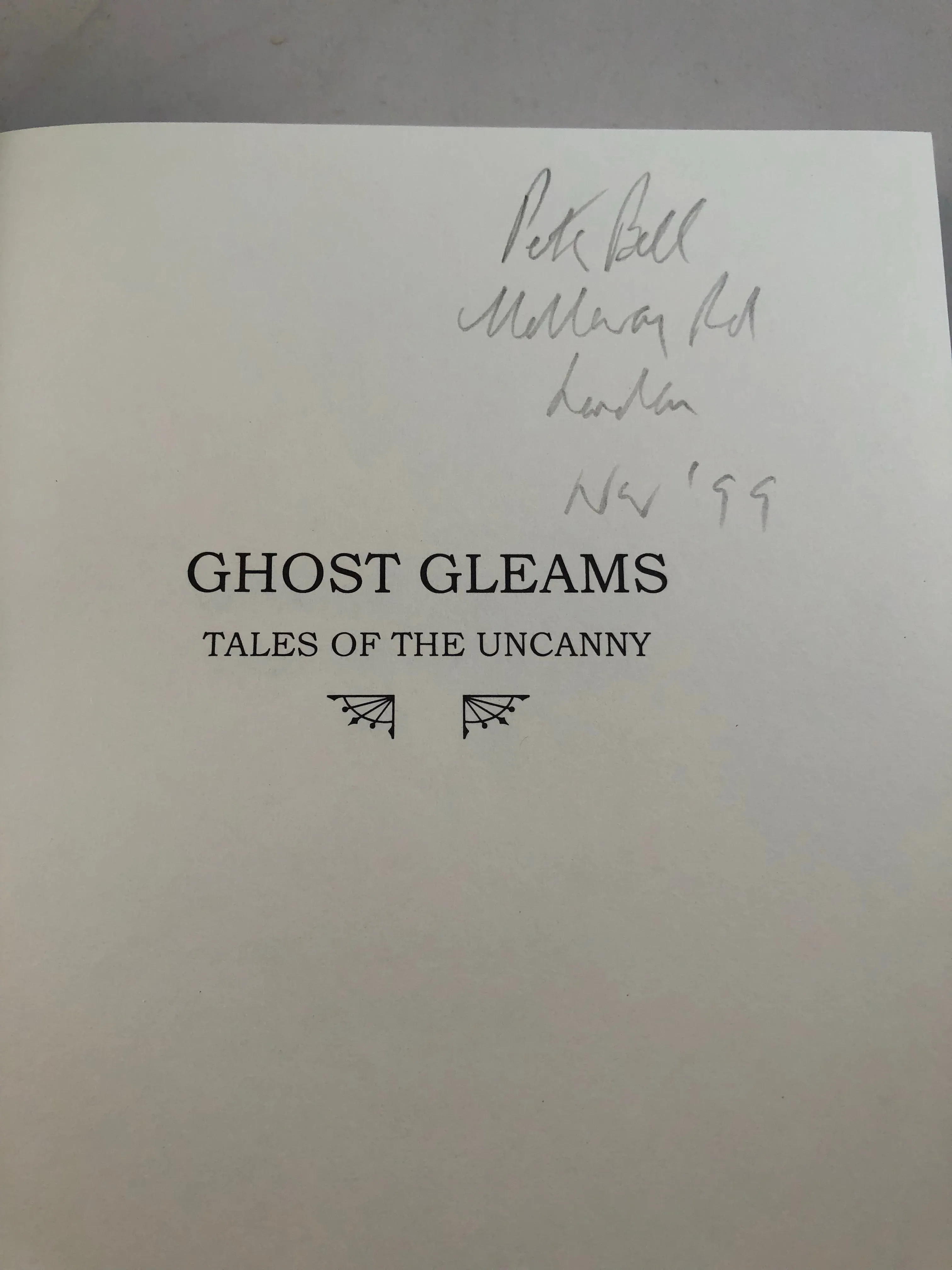 W. J. Wintle - Ghost Gleams, Tales of the Uncanny, Ash-Tree Press 1999, Limited Print Edition